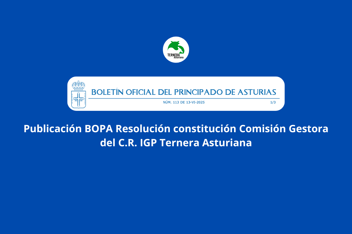 Información de interés. Publicación BOPA Resolución constitución Comisión Gestora del C.R. IGP Ternera Asturiana